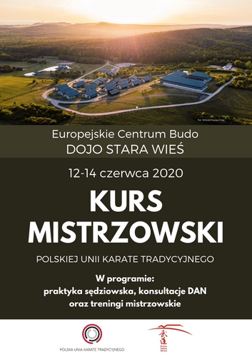 Kurs Mistrzowski PUKT 12-14 czerwca 2020-Dojo Stara Wieś