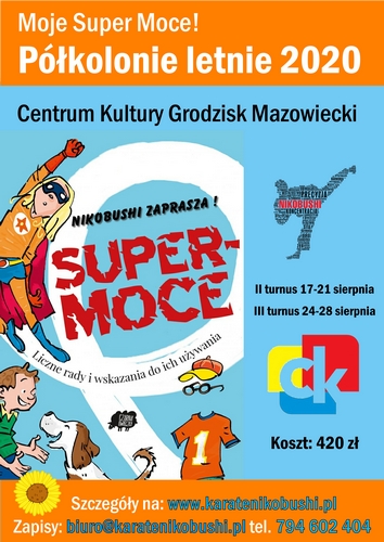 II i III Turnus Grodziskich Półkolonii 2020-“Moje Super Moce”!