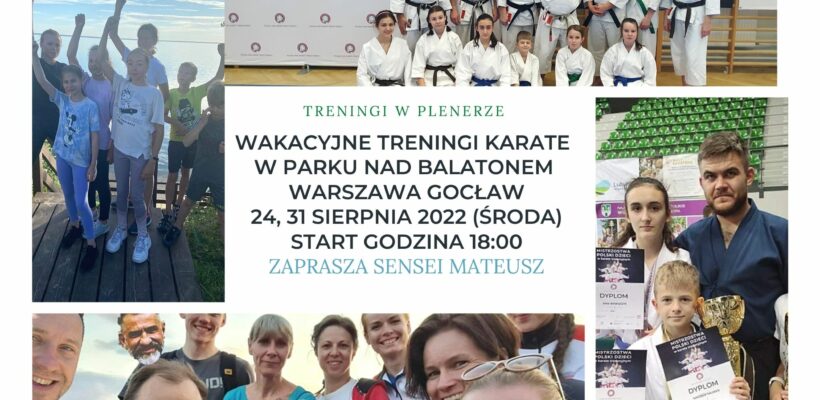 Wakacyjne Treningi w Plenerze, Warszawa- Gocław Park nad Balatonem